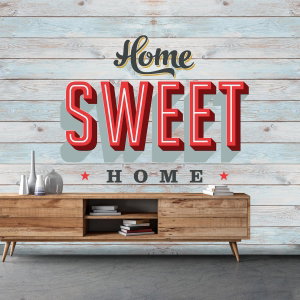 Fototapete - Home sweet home